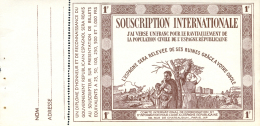 Bono De 1 Fr. "Souscription Internationale - L'Espagne Sera Relevé En Ses Ruines Gràce A Votre... - Spanish Civil War Labels