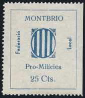 MONTBRIÓ. 25 Cts. Pro-Milicies. G.G. 892. Rara. Peso= 15 Gramos. - Spanish Civil War Labels