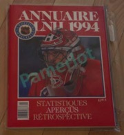 Hockey Canada - Annuaire LNH 1994, Statistique Aperçus Retrospective, Edition Officielle  - 208 Pages - Otros & Sin Clasificación