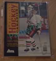 Hockey Canada -Magazine Hockey Canadien Vol. 17 No.4, Daniel Briere , Francis Larivé, 160 Pages - Other & Unclassified