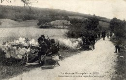 La Guerre Européenne 1914 Mitrailleuses En Action,,,, - Material