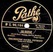 78 T. - 25 Cm - état  B -  ORCHESTRE SACHA PETROFF - JALOUSIE - AVANT DE MOURIR - 78 T - Disques Pour Gramophone