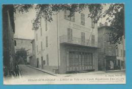 CPA Hôtel De Ville Et Le Cercle Républicain Socialiste BESSE SUR ISSOLE 83 - Besse-sur-Issole