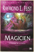 Bragelonne - FEIST, Raymond - Magicien (TBE) - Bragelonne