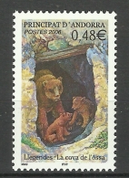 FRENCH ANDORRA 2006  LEGEND,BEARS  MNH - Neufs