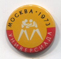 WRESTLING, Ringen - UNIVERSIADE 1973. Moscow ( USSR ), Vintage Pin, Badge, Abzeichen, Brooch, D 30 Mm - Lucha