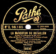 78 T. - 25 Cm - état  B -  Fredo GARDONI Marcel PUIG -  LA MARGOTON DU BATAILLON - FRASQUITA"Ne T'aurais-je Qu'une Fois" - 78 T - Disques Pour Gramophone