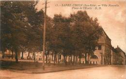 SARRE UNION        VILLE NOUVELLE     PLACE DE L ECOLE - Sarre-Union