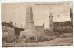 Longeau (80.Somme) Le Monument - Longueau