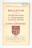 Essonne, BULLETIN DE LA SOCIETE D'ETUDES HISTORIQUES Et GEOGRAPHIQUES D'ATHIS MONS Et De La PLAINE De LONGBOYAU N°2 1948 - Ile-de-France