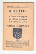 Essonne, BULLETIN DE LA SOCIETE D'ETUDES HISTORIQUES Et GEOGRAPHIQUES D'ATHIS MONS Et De La PLAINE De LONGBOYAU N°4 1948 - Ile-de-France