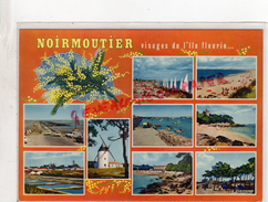 85 - ILE DE NOIRMOUTIER - L' ILE AUX MIMOSAS - Ile De Noirmoutier