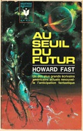 Marabout 263 - Howard FAST- Au Seuil Du Futur (TBE) - Marabout SF