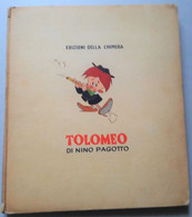 TOLOMEO DI NINO PAGOTTO -EDIZIONI CHIMERA ( CART 72) - Berühmte Autoren