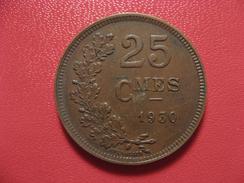 Luxembourg - 25 Centimes 1930 9548 - Luxembourg