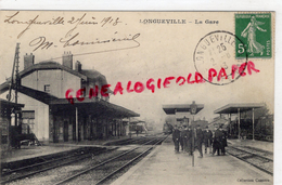 77 - LONGUEVILLE - LA GARE     1913 - Otros & Sin Clasificación