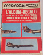 CORRIERE  DEI  PICCOLI   N.26 DEL  26 GIUGNO 1966  (  CART 64) - Prime Edizioni