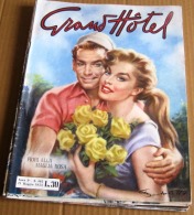 GRAND HOTEL - NUMERO 465  DEL    21 MAGGIO 1955  (300316) - Fotografie