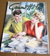 GRAND HOTEL - NUMERO 464 DEL 14 MAGGIO 1955  (300316) - Foto