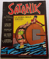 SATANIK- ANNO 1 - N. 1  DI APRILE 1984 - STORIA DELLA TORTURA (CART 77) - First Editions