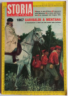 STORIA ILLUSTRATA -  SETTEMBRE 1967 -  1867 GARIBALDI A MENTANA ( CART 77B) - Storia