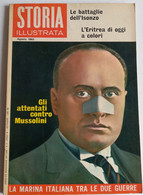STORIA ILLUSTRATA - AGOSTO 1965 -  ATTENTATI CONTRO MUSSOLINI ( CART 77B) - Geschichte