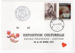 12914-LE-BELGIQUE-EXPOSITION CULTURELLE-AMICALE PHILATELIQUE-QUIEVRAIN-24 Et 25 AVRIL 1971------cachet Postal - Quievrain