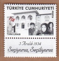 AC - TURKEY STAMP - DEFINITIVE STAMPS ON THE THEME REGARDING RECOGNITION OF RIGHT TO VOTE AND STANDING FOR ELECTION MNH - Unused Stamps