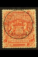 1897 £2 Rosy Red Arms, Perf 15, SG 74, Fine Salisbury/Mashonaland JL 11 1897 Cds. For More Images, Please... - Sonstige & Ohne Zuordnung