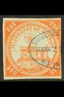 TELEGRAPHS 1873 500r Red Orange, Yv 5, Superb Used, Signed Brun. For More Images, Please Visit... - Sonstige & Ohne Zuordnung