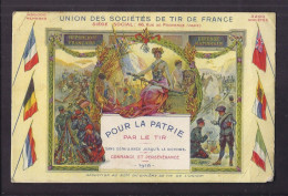 CPA UNION DES SOCIETES DE TIR DE FRANCE SUPERBE ILLUSTRATION LESSIEUX POUR LA PATRIE 1915 - Militaire - Tiro (armi)