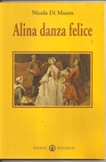 Alina Danza Felice	  Nicola Di Mauro  Effatà - Società, Politica, Economia