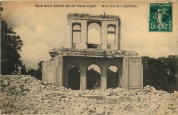 93  AULNAY SOUS BOIS   HISTORIQUE  RUINES DU CHATEAU - Aulnay Sous Bois