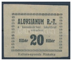 Miskolc(?) DN 20f 'Aloysianum RT' T:I-,II - Zonder Classificatie