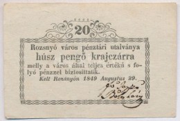 Rozsnyó 1849. 20kr 'Rozsnyó Város Pénztári Utalványa' T:III  Szép... - Ohne Zuordnung