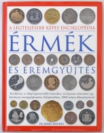 Dr. James Mackay: A Legteljesebb Képes Enciklopédia - Érmék és... - Non Classés