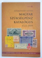 Adamovszky István: Magyar Szükségpénz Katalógus 1723-1959. Budapest, 2008.... - Zonder Classificatie