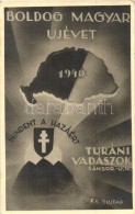 T2 1940 Boldog Magyar Újévet! Turáni Vadászok Országos Egyesületnek... - Non Classés