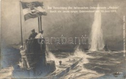 ** T2/T3 1915 Die Vernichtung Des Italienischen Unterseeboots Medusa Durch Ein Oester-ungar. Unterseeboot / K.u.K.... - Non Classés