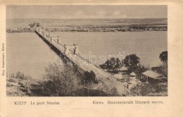 ** T2/T3 Kiev, Kieff; Le Pont Nicolas / Bridge - Unclassified