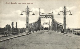 ** T1 Arad, Újarad, Gróf Károlyi Gyula Híd, Bloch H. Kiadása / Bridge - Unclassified