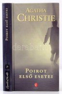 Agatha Christie: Poirot ElsÅ‘ Esetei. Bp., 2010, EUrópa Könyvkiadó. Fordította Gy.... - Unclassified