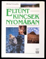 Groushko, Michael: EltÅ±nt Kincsek Nyomában. Bp., 1992, Pesti Szalon Könyvkiadó. Kiadói... - Unclassified