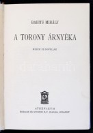 Babits Mihály: A Torony árnyéka. Mesék és Novellák. Bp., é.n.... - Non Classés