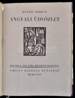 Keleti Arthur: Angyali üdvözlet. Molnár C. Pál Fába Metszett Rajzaival. Bp., 1928,... - Unclassified