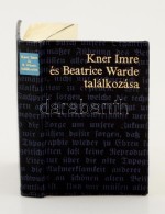 Kner Imre és Beatrice Warde Találkozása. Bp., 1979. Minikönyv, 1049. Számú... - Non Classés