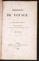 Dumas, Alexandre: Impressions De Voyage. Tome Premier. Paris, 1835, Charpentier. Kopottas FélbÅ‘r... - Unclassified