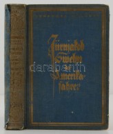 Johannes Gillhof: Jürnjakob Swehn Der Amerikafahrer. Berlin, 1926, Dom. Kiadói... - Non Classés