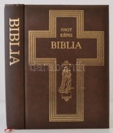 Nagy Képes Biblia. Bp., [1972], Saxum. Díszes MÅ±bÅ‘r Kötésben, Aranyozott... - Zonder Classificatie