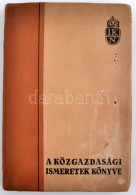 Dr. Horn József: A Közgazdasági Ismeretek Könyve. GyÅ‘r, 1935. GyÅ‘r, Moson és... - Unclassified